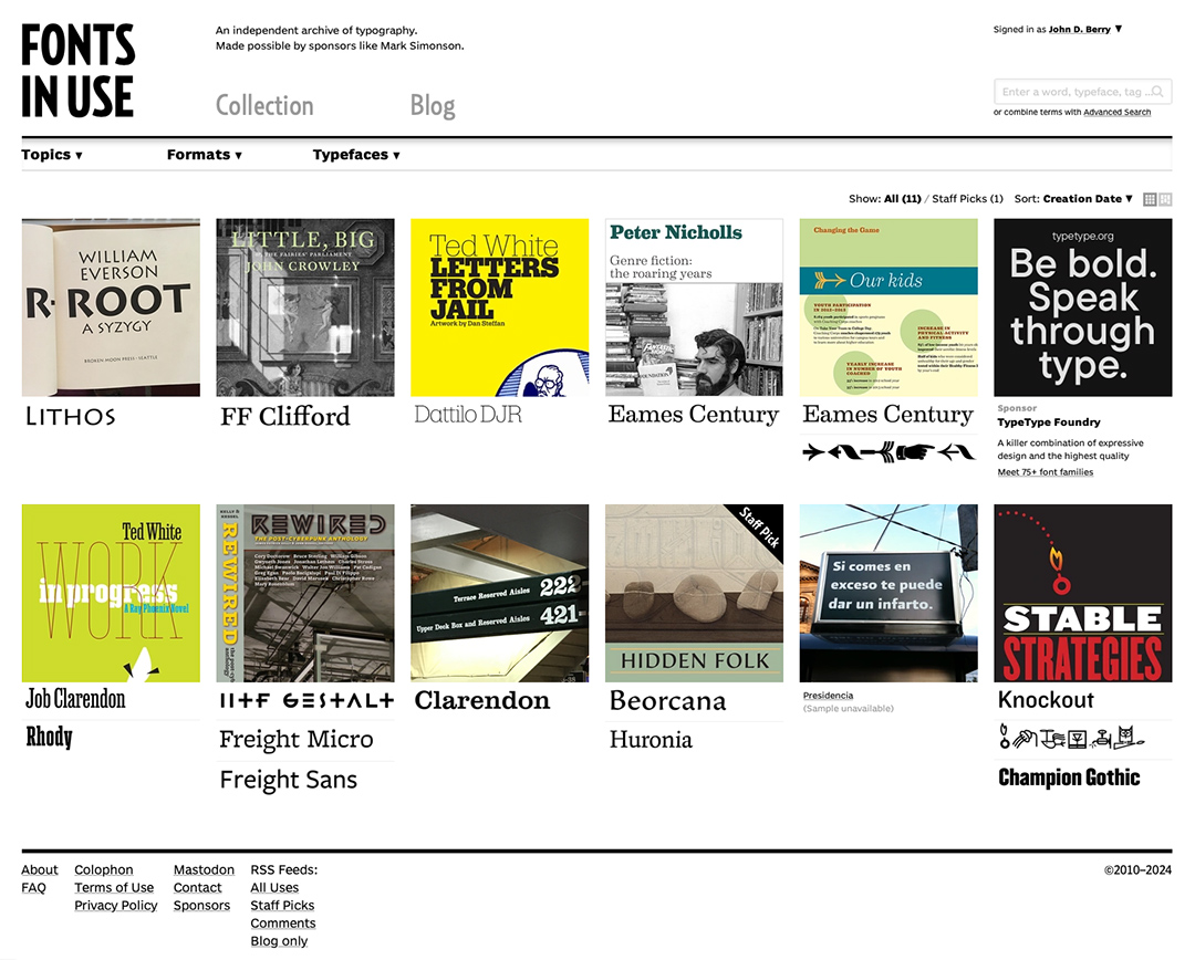 Uses designed by John D. Berry on the website Fonts In Use (January 31st, 2024)